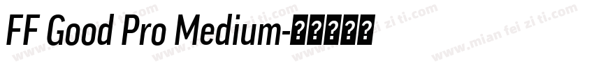 FF Good Pro Medium字体转换
